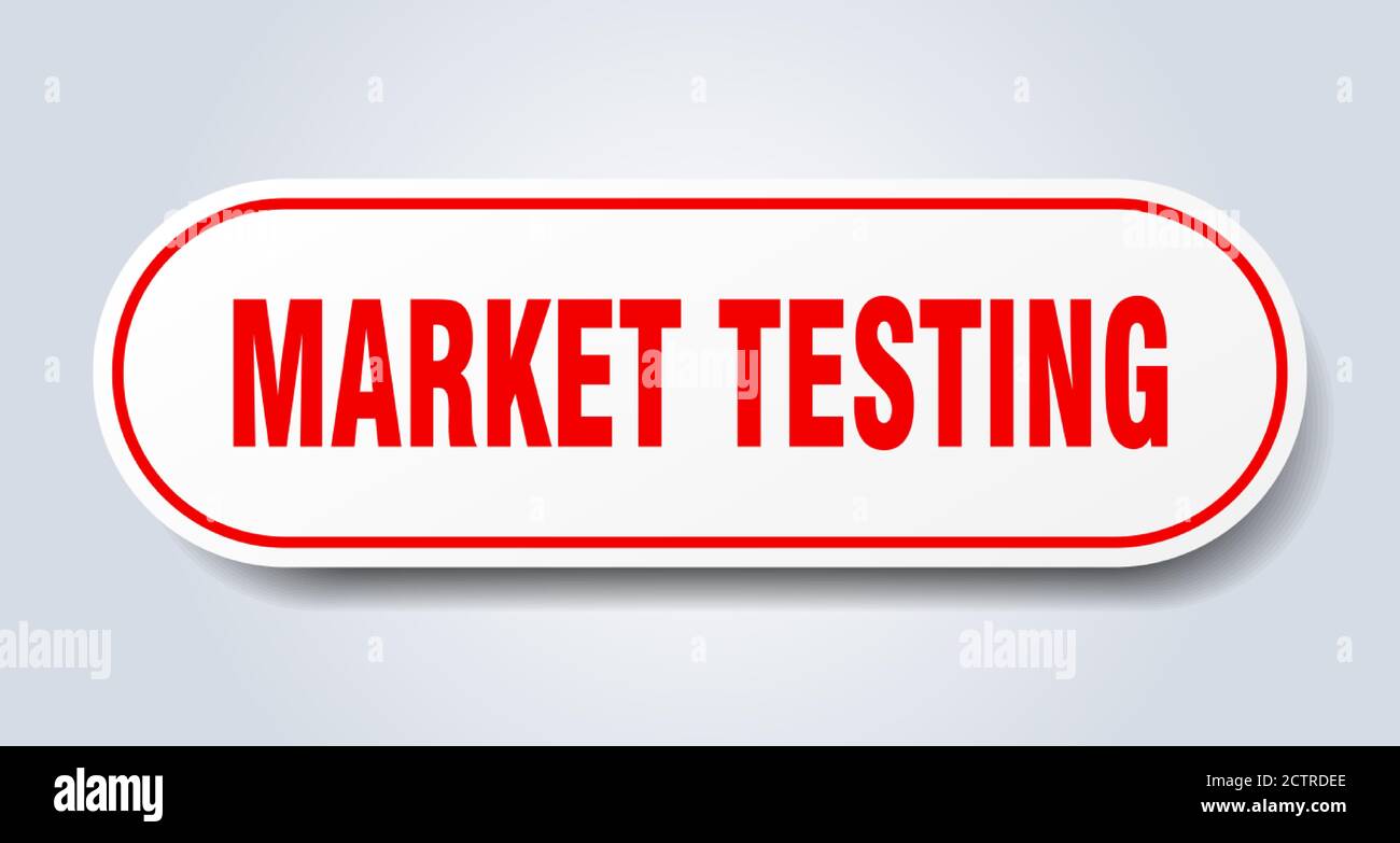 Square Testing Sign market testing sign. rounded isolated sticker. white button Stock ...