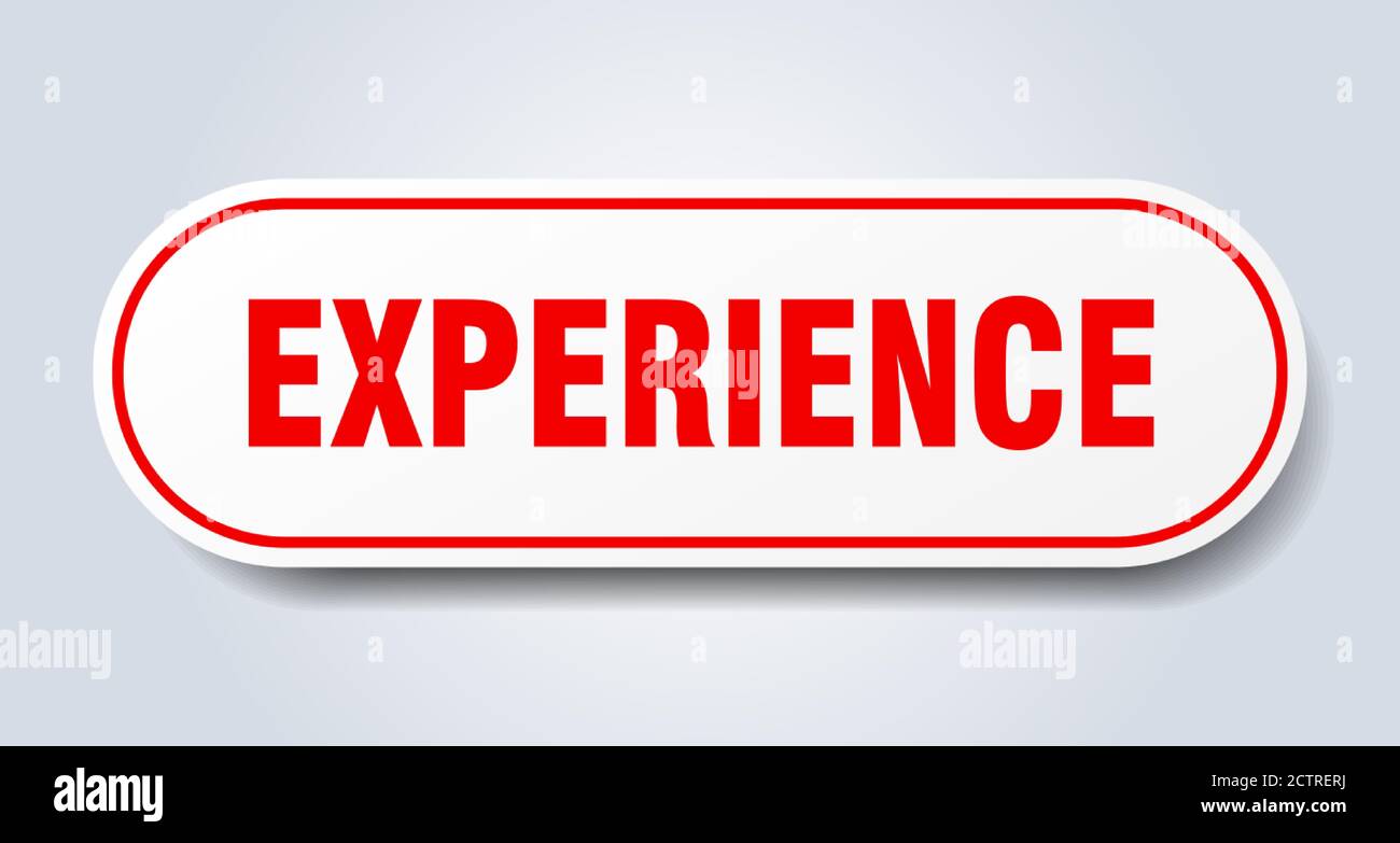 experience sign. rounded isolated sticker. white button Stock Vector ...