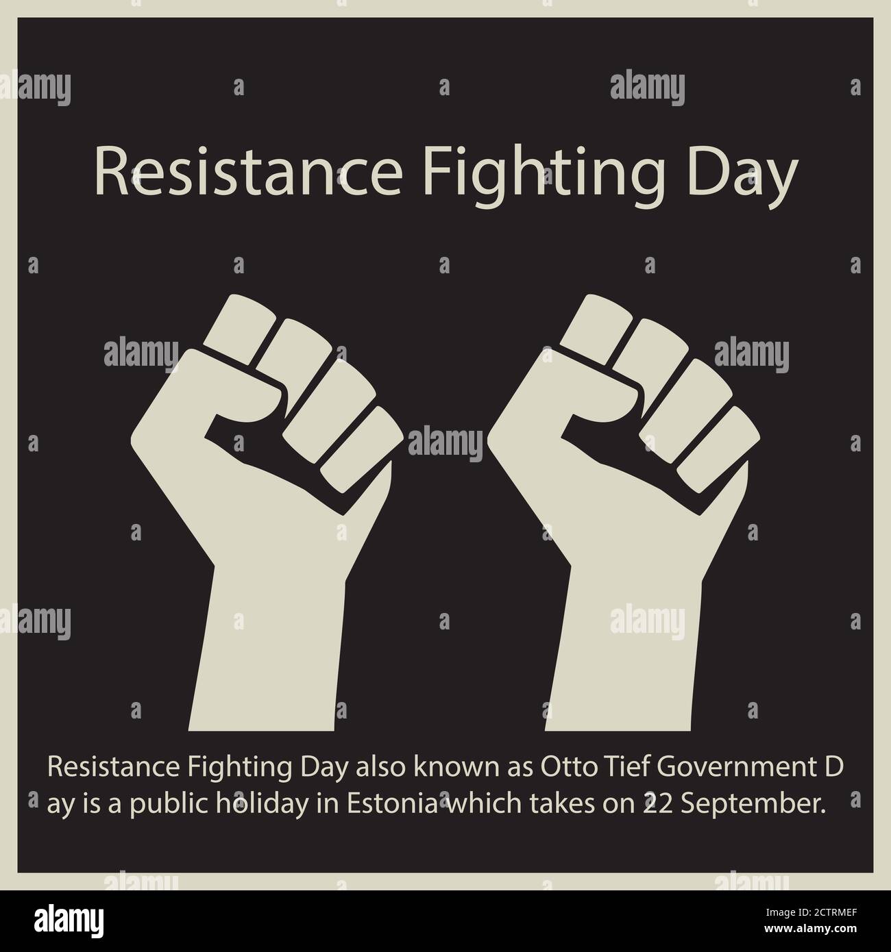 Resistance Fighting Day also known as Otto Tief Government Day is a public holiday in Estonia which takes on 22 September. Stock Vector