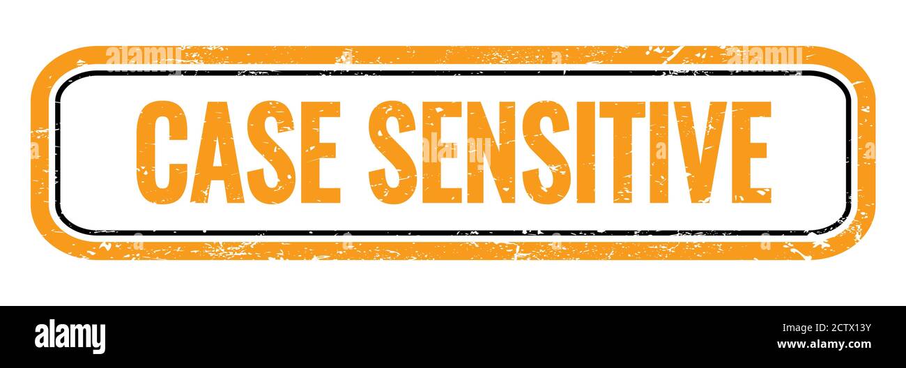 CASE SENSITIVE orange grungy rectangle stamp sign Stock Photo - Alamy