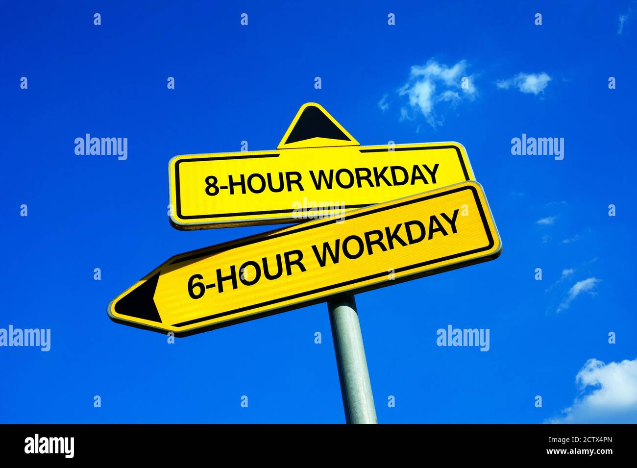 8hour or 6hour workday Traffic sign with two options 40hour or