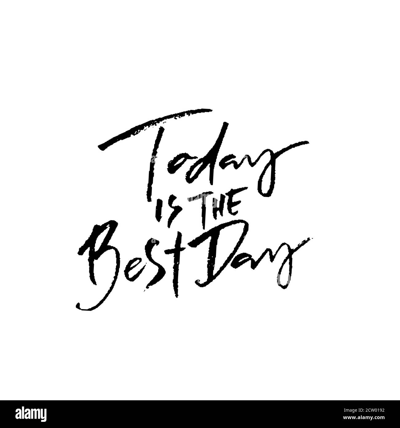Today is the best day. Hand drawn modern brush lettering. Typography banner. Ink vector illustration. Stock Vector