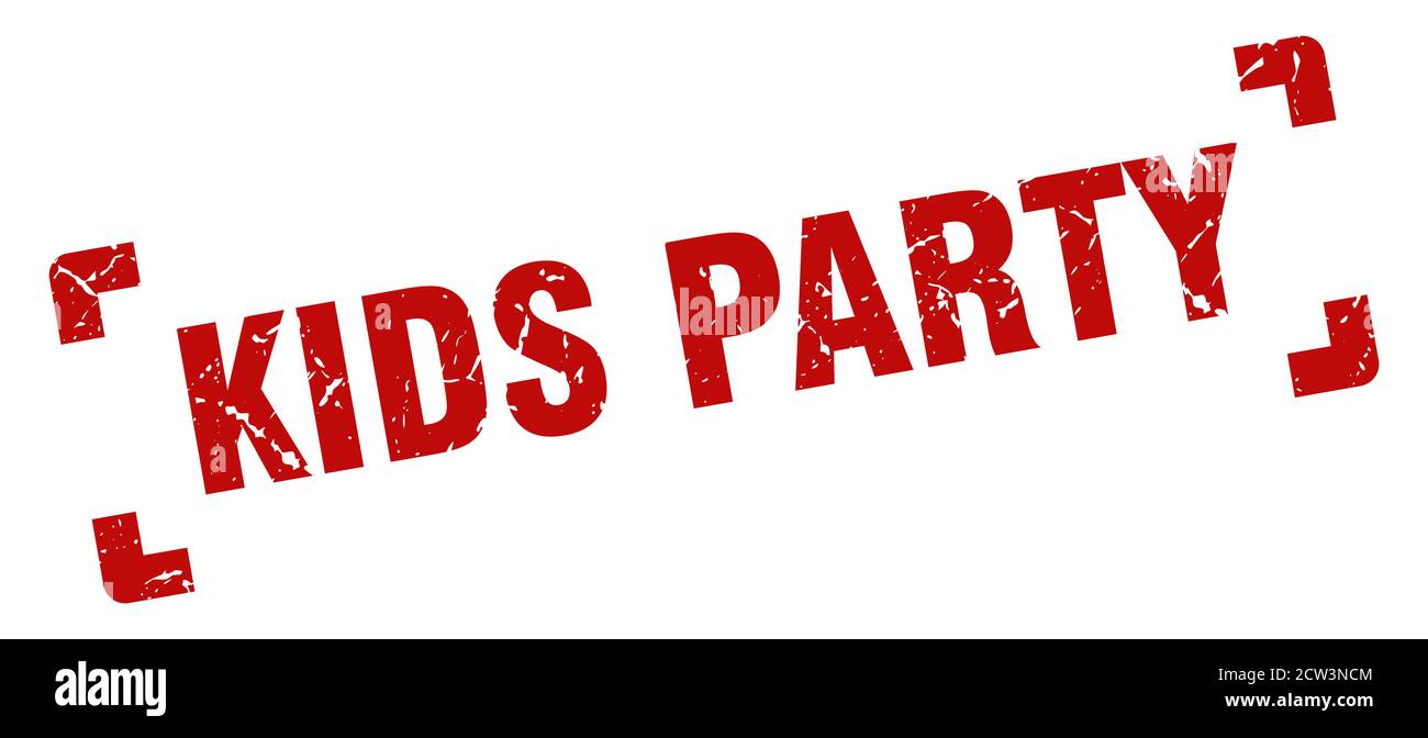 kids party stamp. square grunge sign on white background Stock Vector ...