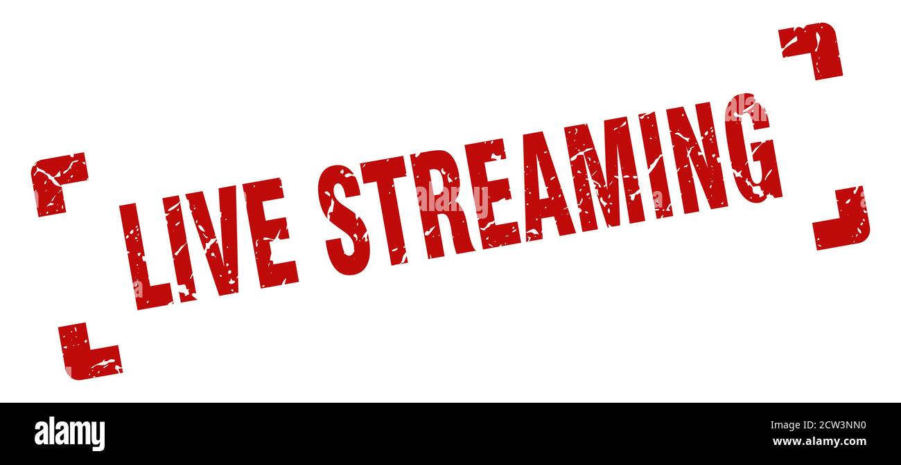 live streaming stamp. square grunge sign on white background Stock ...