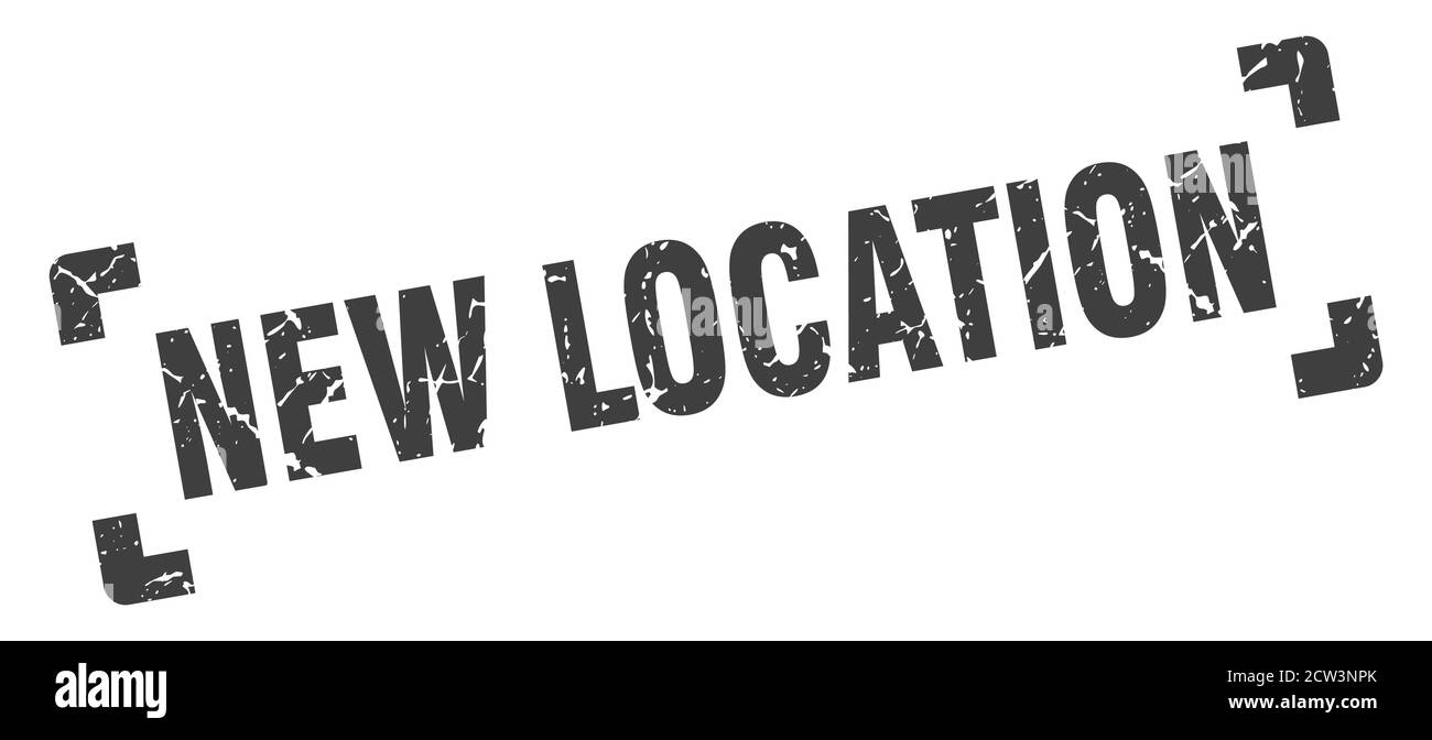 new location stamp. square grunge sign on white background Stock Vector