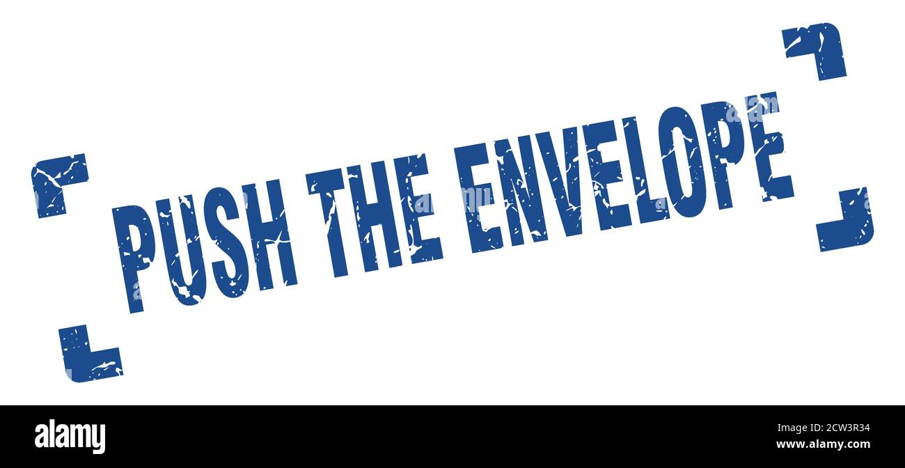 push the envelope stamp. square grunge sign on white background Stock Vector Image & Art Alamy
