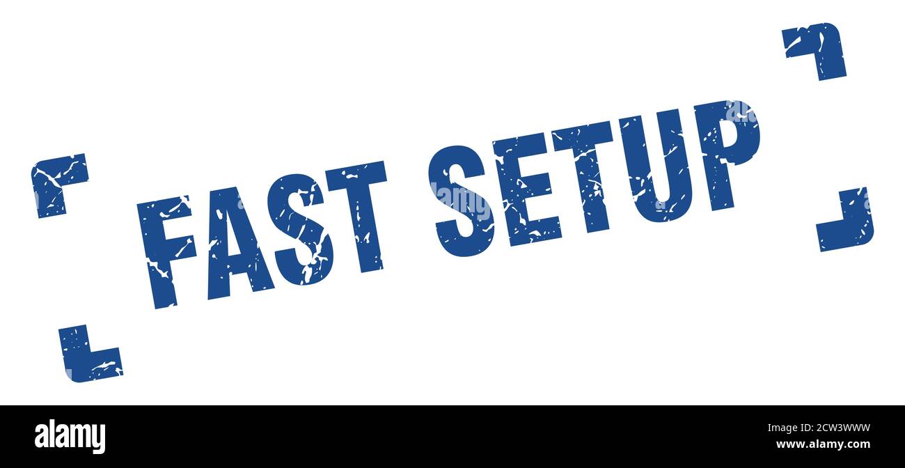 fast setup stamp. square grunge sign on white background Stock Vector