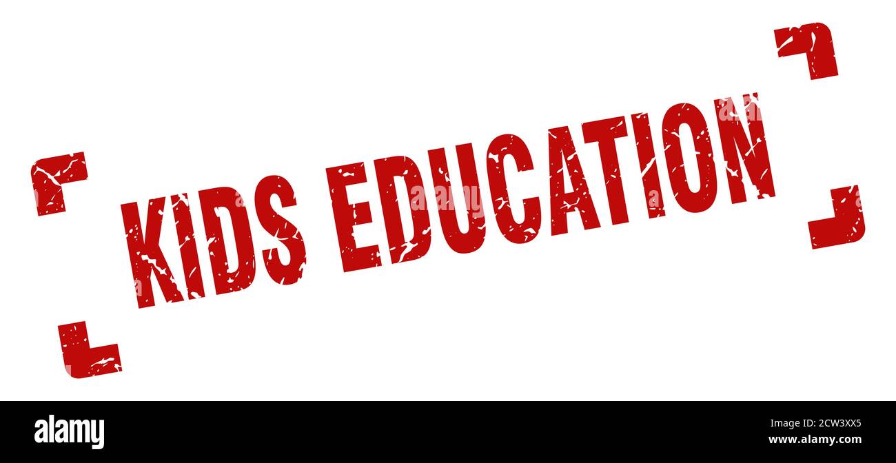 kids education stamp. square grunge sign on white background Stock ...