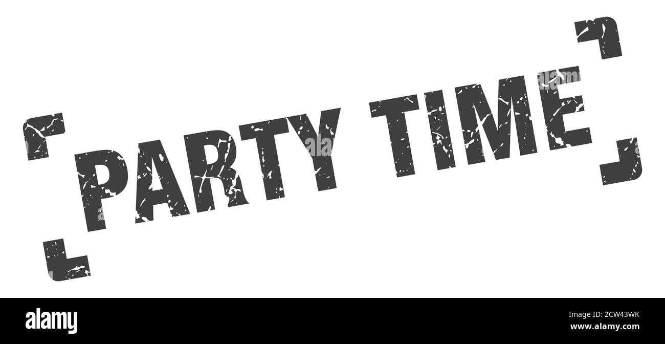 party time stamp. square grunge sign on white background Stock Vector ...