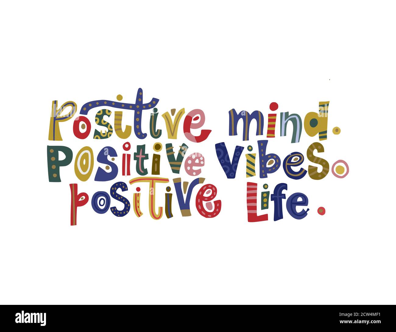 Positive vibes Stock Vector Images Alamy