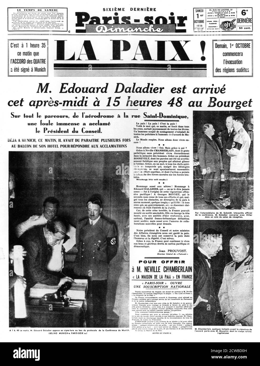 Peace!, front page of Paris-soir newspaper, 1 October 1938. The headline story reports the conclusion of the peace agreement at Munich between Britain, France and Germany that would provide peace in our time in the words of Neville Chamberlain. Within a year, Europe was at war. The photographs show French Prime Minister Edouard Daladier signing the accord watched by Hitler and Hermann Goering, Daladier and Hitler in conversation and Chamberlain talking to Benito Mussoloni. The photographer is unknown. Stock Photo