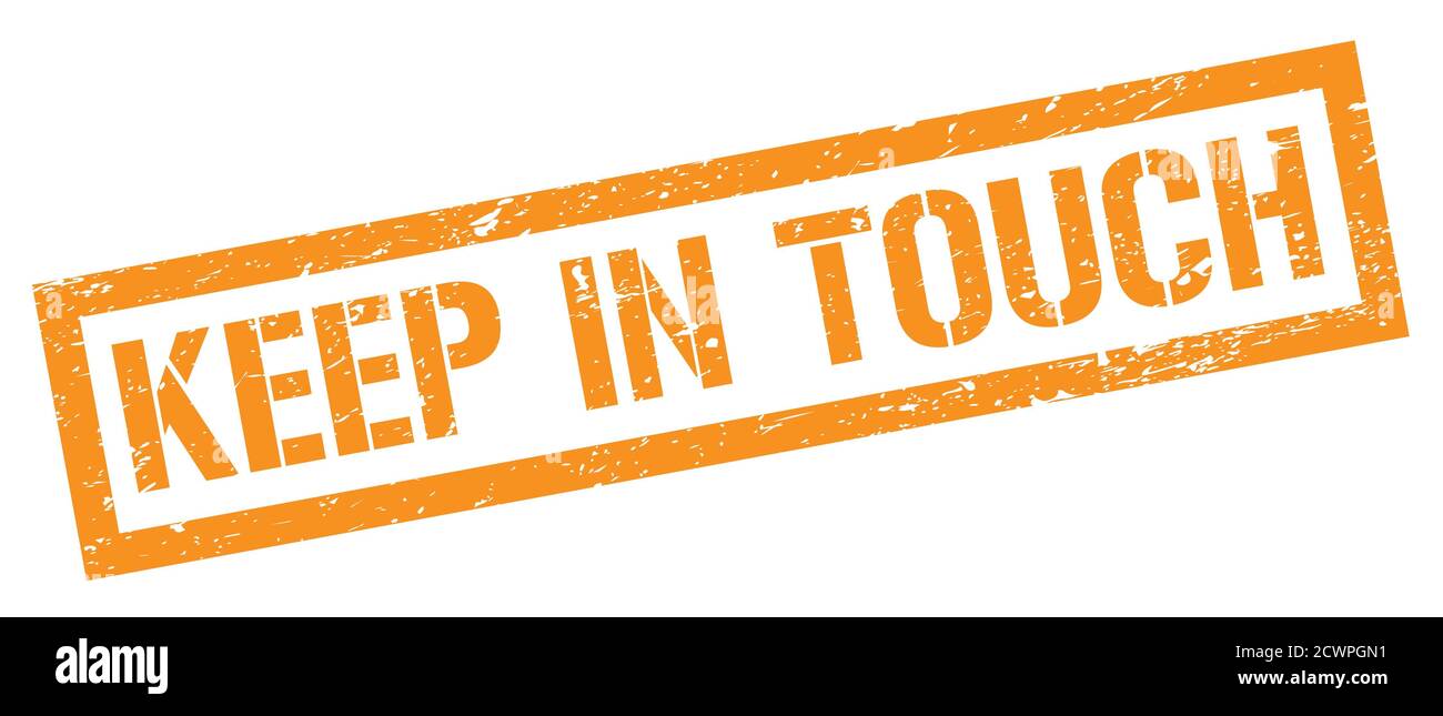 Keep In Keep in touch word hi-res stock photography and images - Alamy
