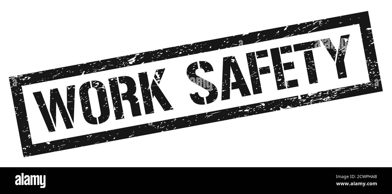 WORK SAFETY black grungy rectangle stamp sign Stock Photo Alamy
