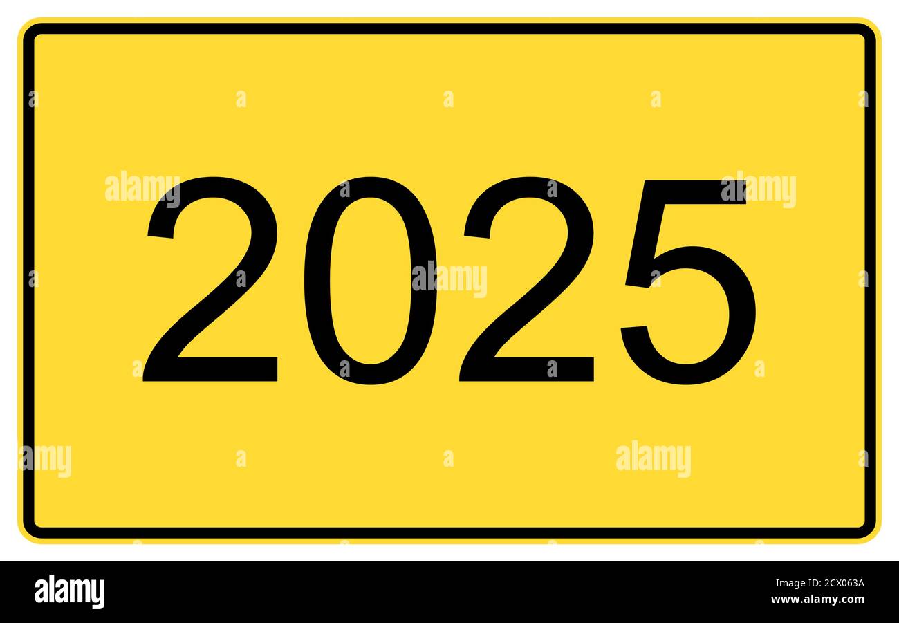 2025 new year. 2025 new year on a yellow road billboard Stock Photo Alamy