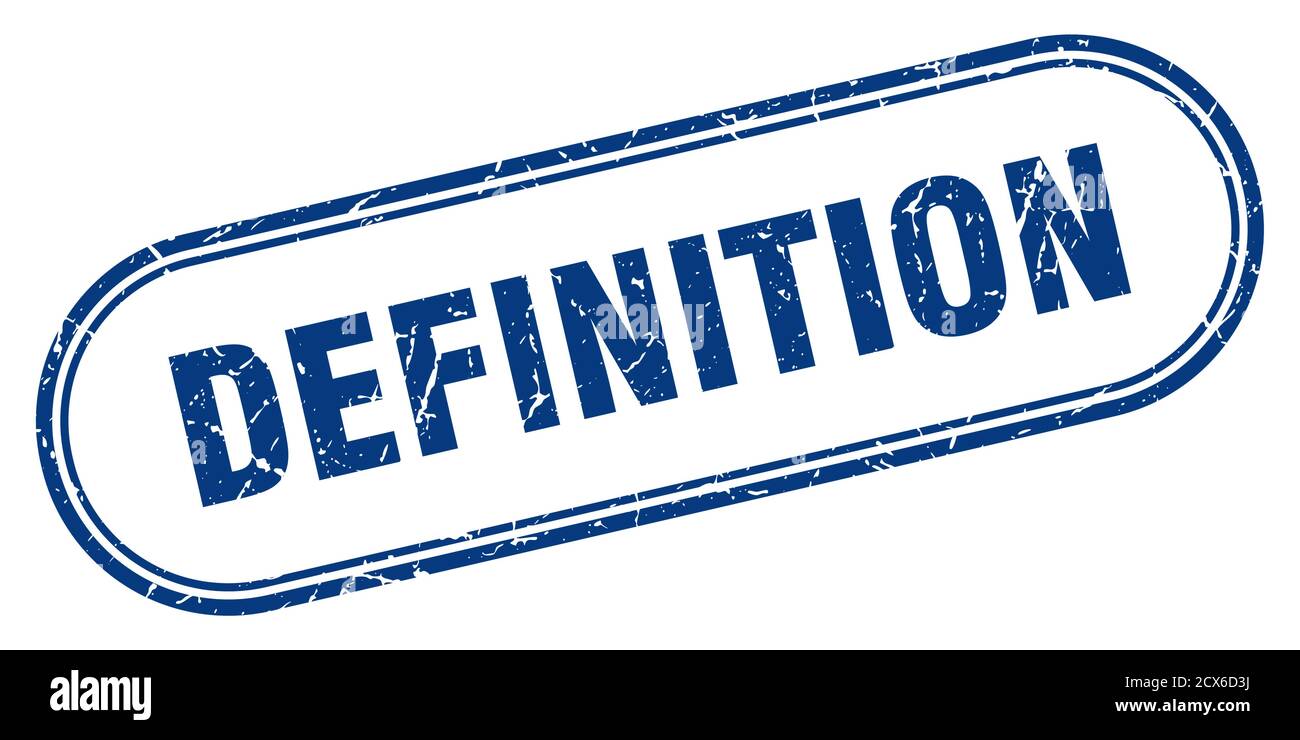 definition stamp. rounded grunge sign on white background Stock Vector