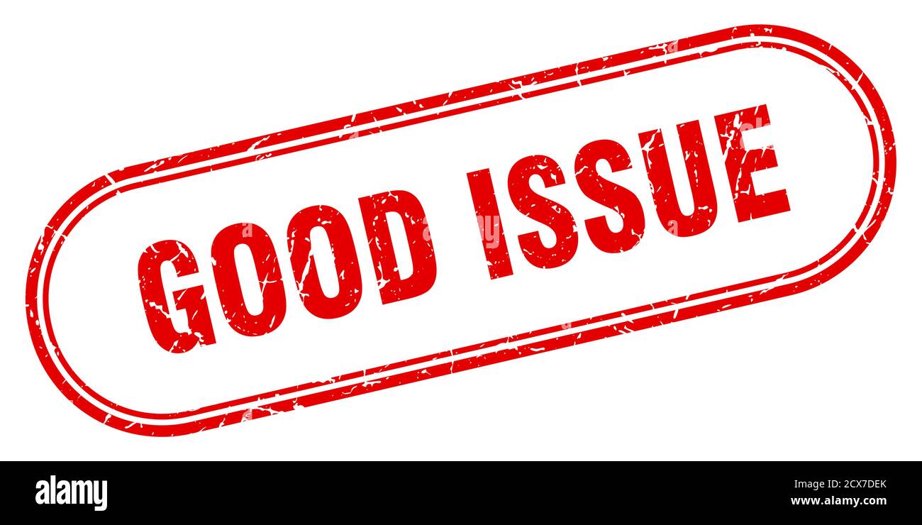 good issue stamp. rounded grunge sign on white background Stock Vector ...