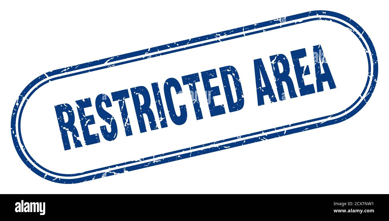 restricted area stamp. rounded grunge sign on white background Stock ...