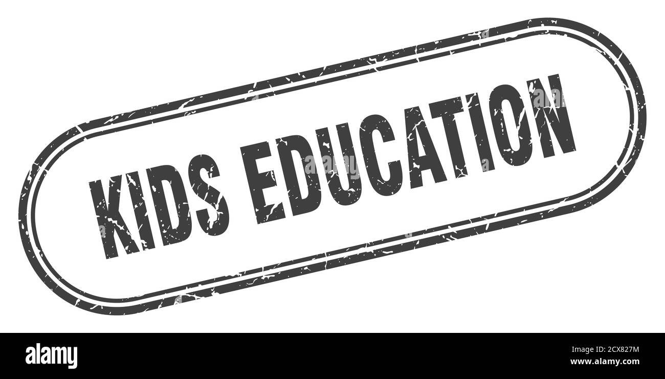 kids education stamp. rounded grunge sign on white background Stock ...