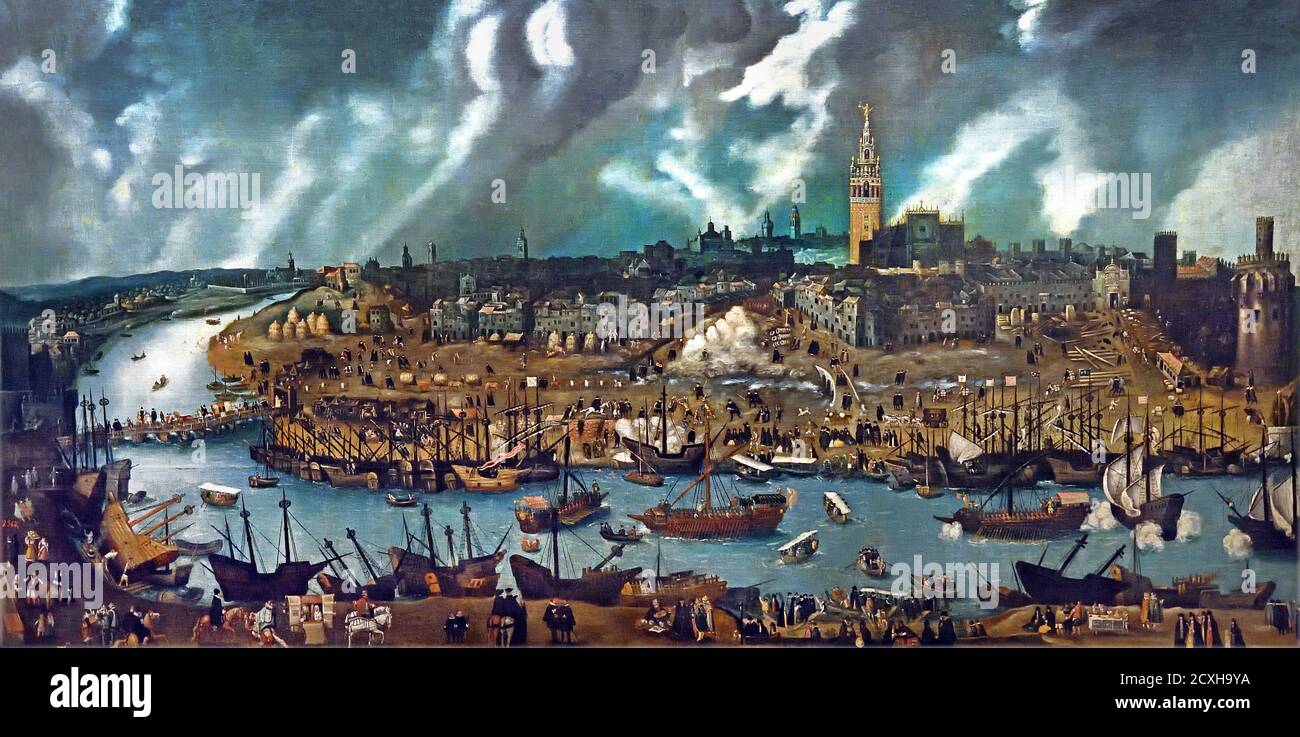 Seville in the 16th century, Golden Colonial Age. Shipyards and por, from the Triana neighborhood. Through the Guadalquivir River came the Fleet of the Indies, the fleet of galleons that connected the city with the American vice royalties. Alonso Sánchez Coello 1531 –1588 Iberian portrait painter of the Spanish and Portuguese Renaissance. Stock Photo