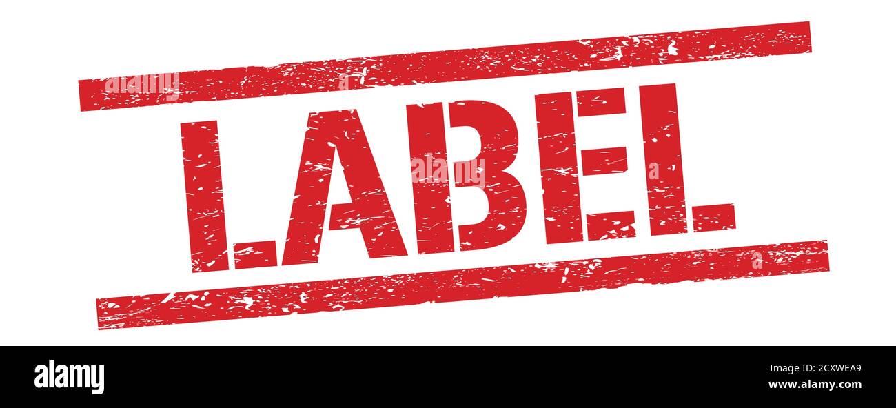 LABEL text on red grungy rectangle stamp sign Stock Photo - Alamy