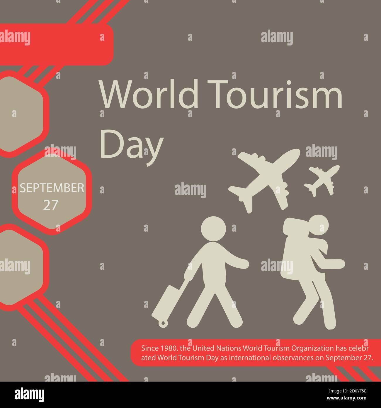 Since 1980, the United Nations World Tourism Organization has celebrated World Tourism Day as international observances on September 27. Stock Vector