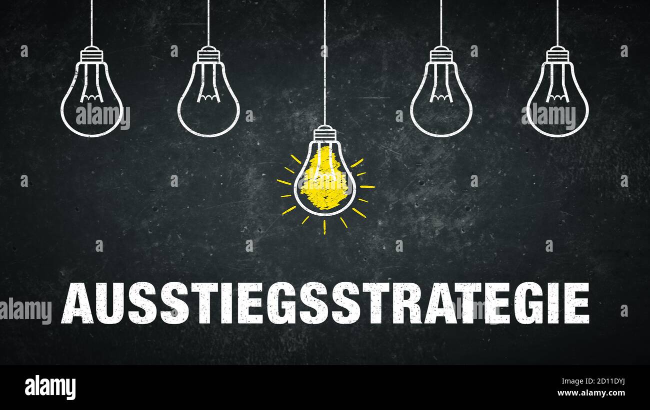 German term „Ausstiegsstrategie“ on a blackboard with light bulbs. Translation: exit strategy. Stock Photo