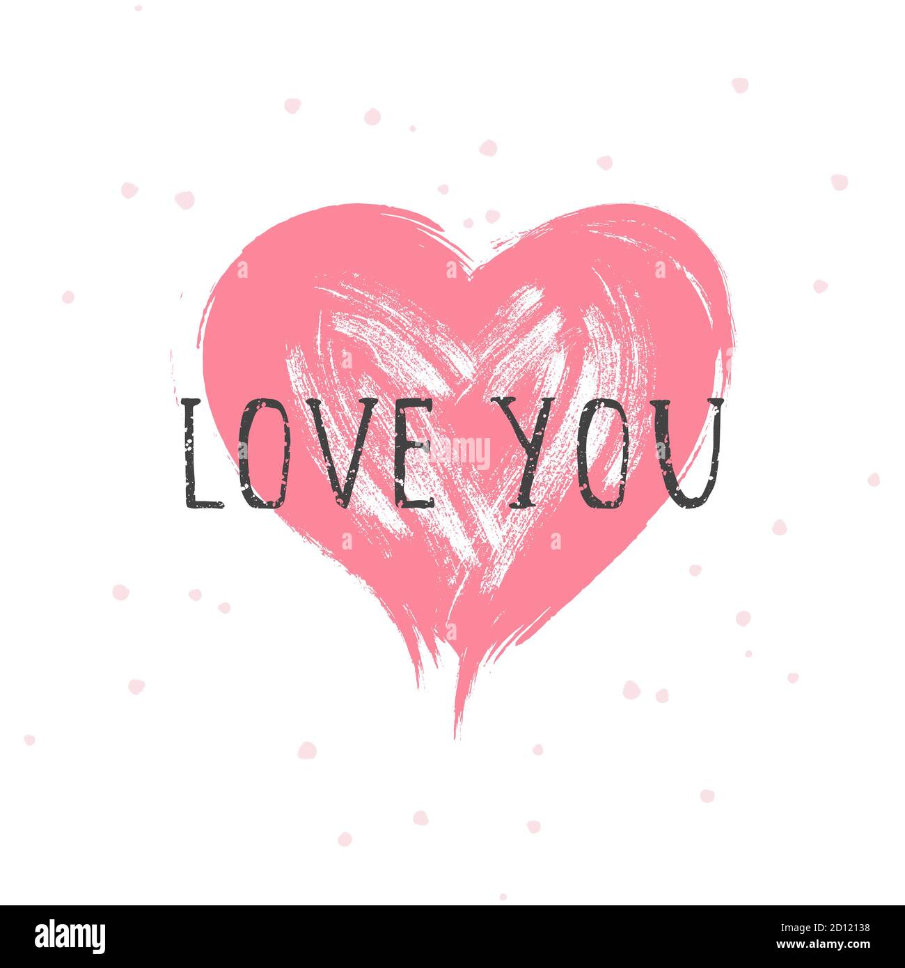 Vector illustration with hand drawn text LOVE YOU and grunge heart on ...
