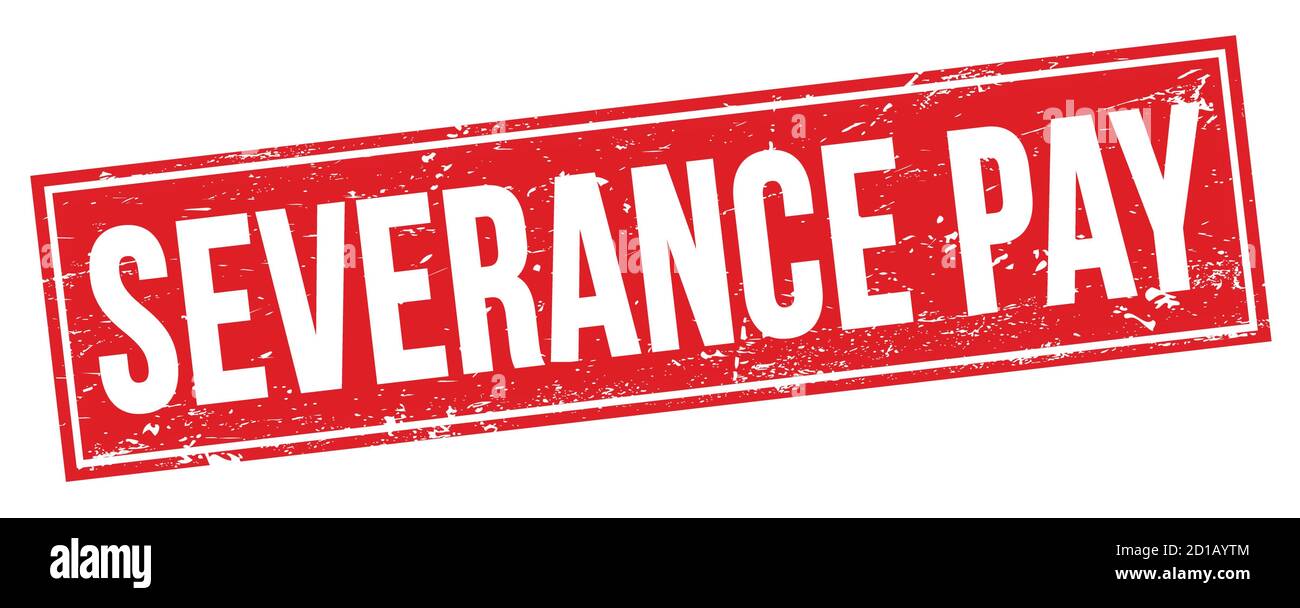 Severance Pay Word High Resolution Stock Photography and Images Alamy