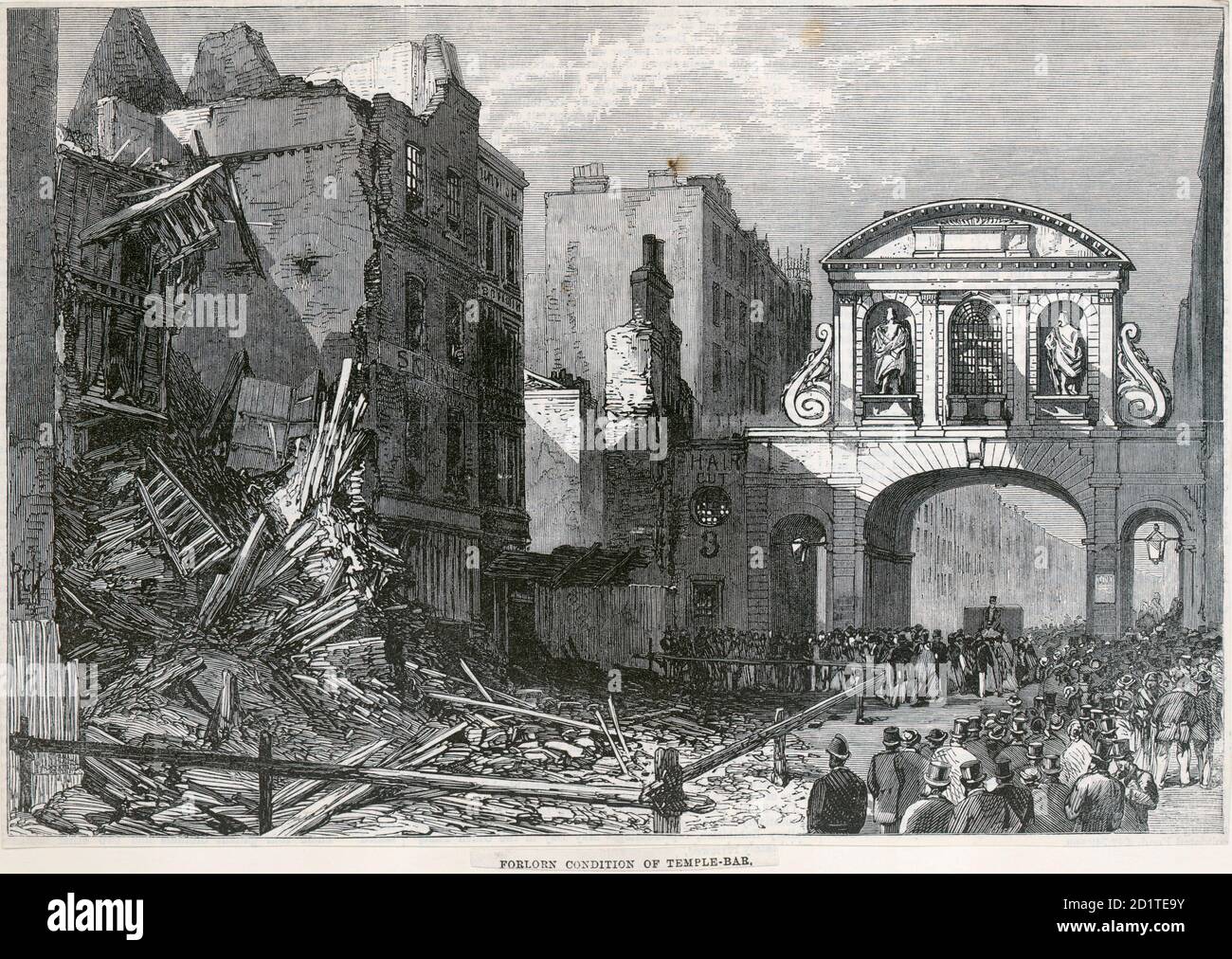 MAYSON BEETON COLLECTION. Temple Bar, City of London. 'Forlorn condition of Temple Bar' showing ruinous and collapsed adjoining buildings. This incarnation of Temple Bar (the gate between the Cities of London and Westminster) was constructed by Sir Christopher Wren in 1672. It was removed in 1878 in order to widen the road. A reconstruction using much of the original stonework can now be seen at Paternoster Square. Engraving dated 1877. Stock Photo