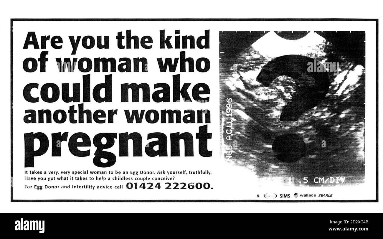 EMBARGOED NOT FOR USE BEFORE 0001 WEDNESDAY JANUARY 15TH : A campaign is to be launched today (Wednesday) urging women to donate their eggs to childrells couples trying for a family. The billboard campaign carries the message : 'Are you the kind of woman who could make anothe woman pregnant?'. PA Photos. (Available in b/w Only). Stock Photo