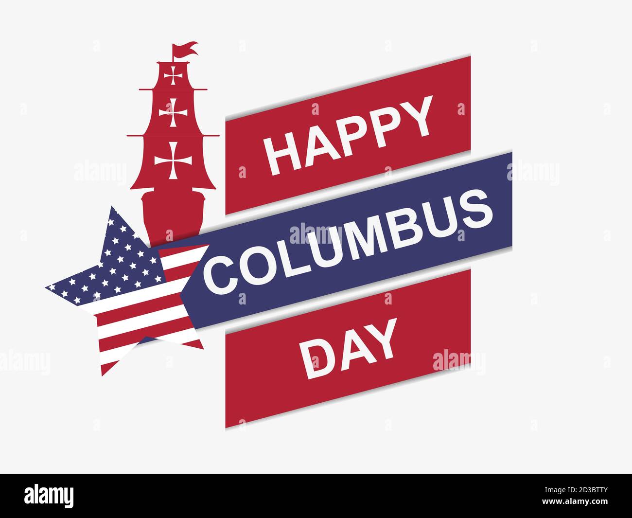 Happy Columbus Day. Discoverer of America. Sailing ship and the