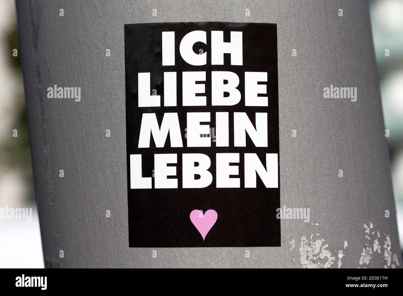 Sticker, I love my life, Berlin, Germany Stock Photo
