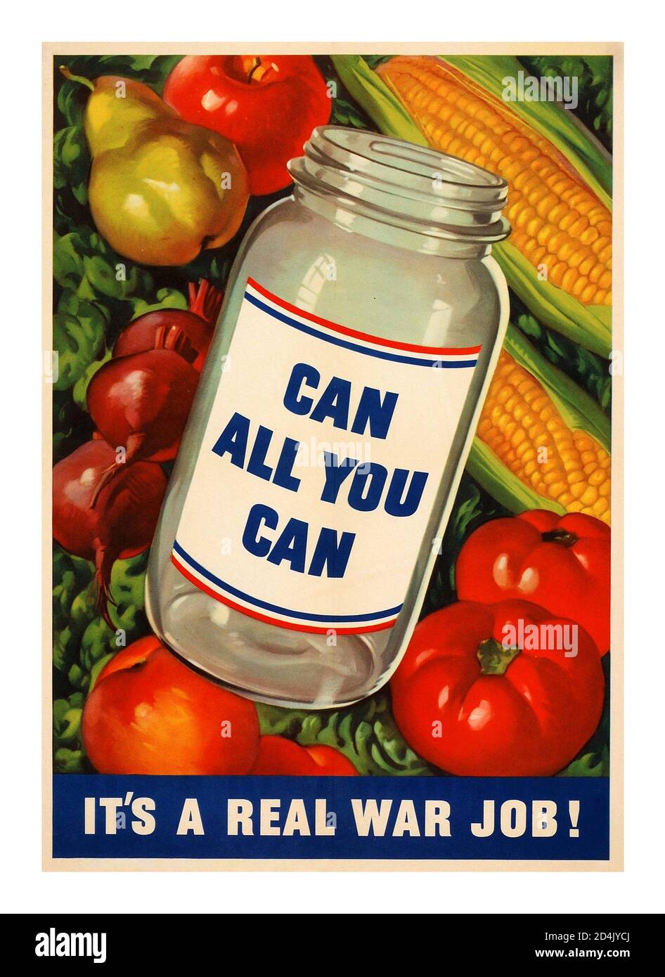 WW2 Vintage Home food produce canning poster 'can all you can'  'its a real war job ! 'During wartime, American and British citizens were encouraged by their respective governments to start 'victory gardens,' reducing their reliance on limited food rations. The natural next step — canning their newly-grown produce. Vintage World War II home produce propaganda poster Stock Photo