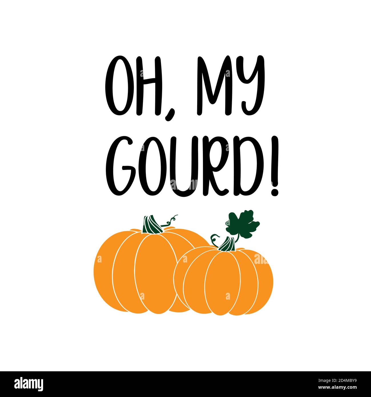 Hand sketched OH MY GOURD quote as banner. Lettering for poster, label