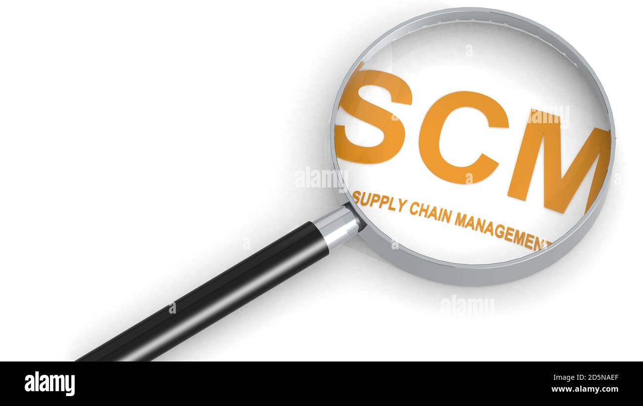 SCM, Supply Chain Management, word under magnifying glass, 3d rendering  Stock Photo - Alamy