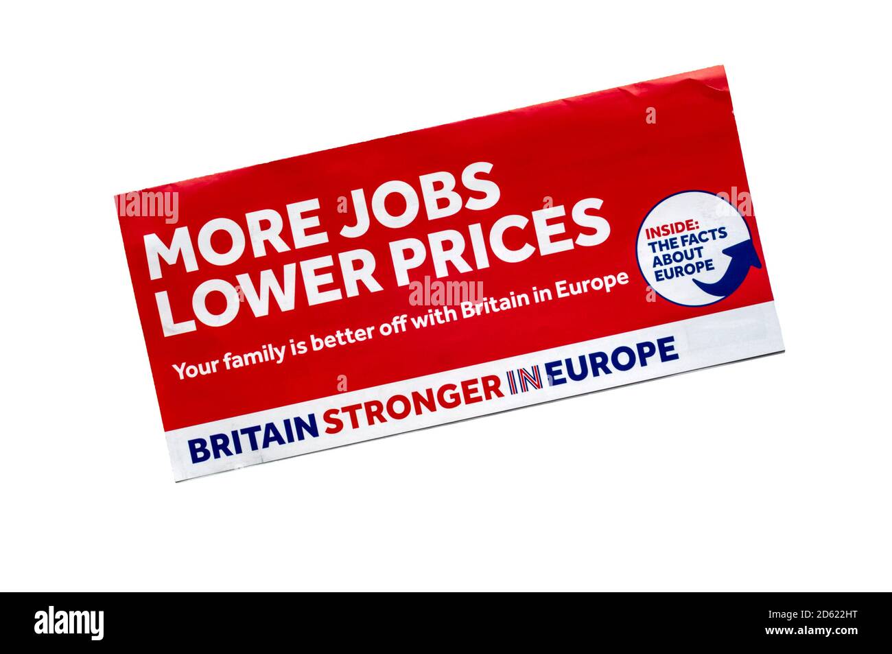 Britain Stronger in Europe leaflet says families will be better off with Britain in Europe.  An anti-brexit leaflet. Stock Photo