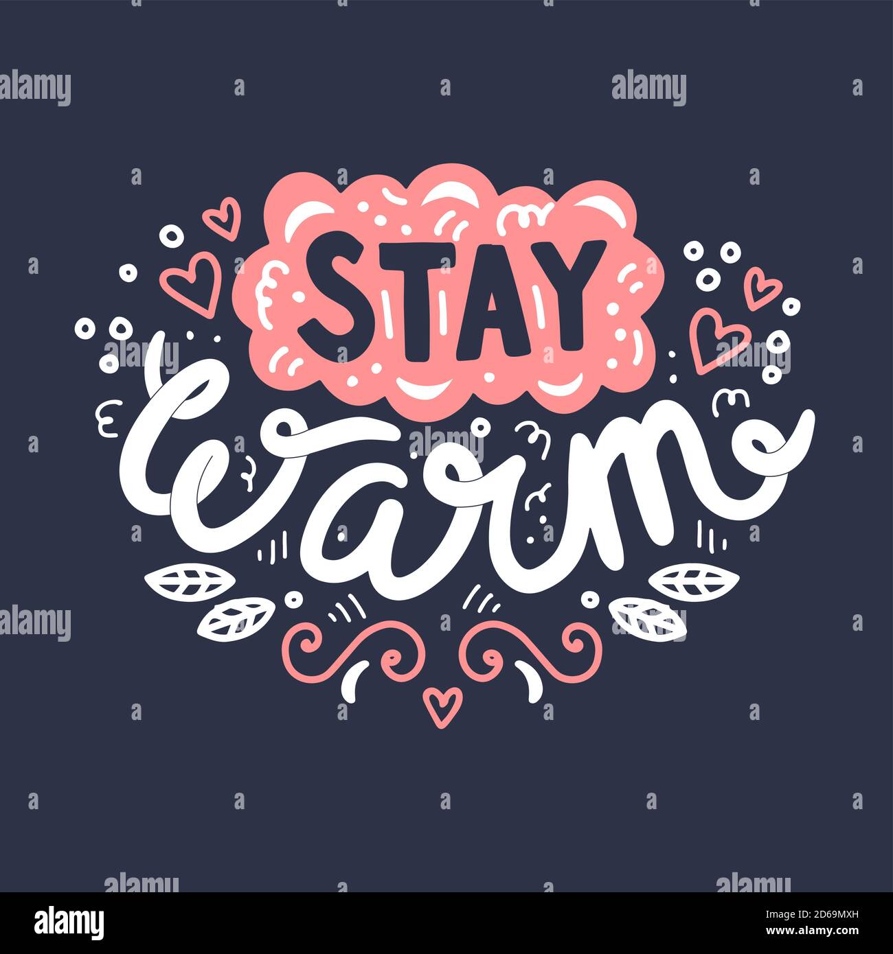 Stay warm hand drawn lettering. Cute design for greeting card. Vector ...