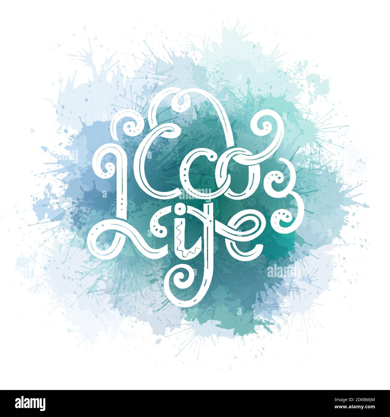 Eco life. Ink lettering with curls and decorations. Stylish quote for modern life. Eco friendly calligraphy with blue watercolor splashes for cards, s Stock Vector