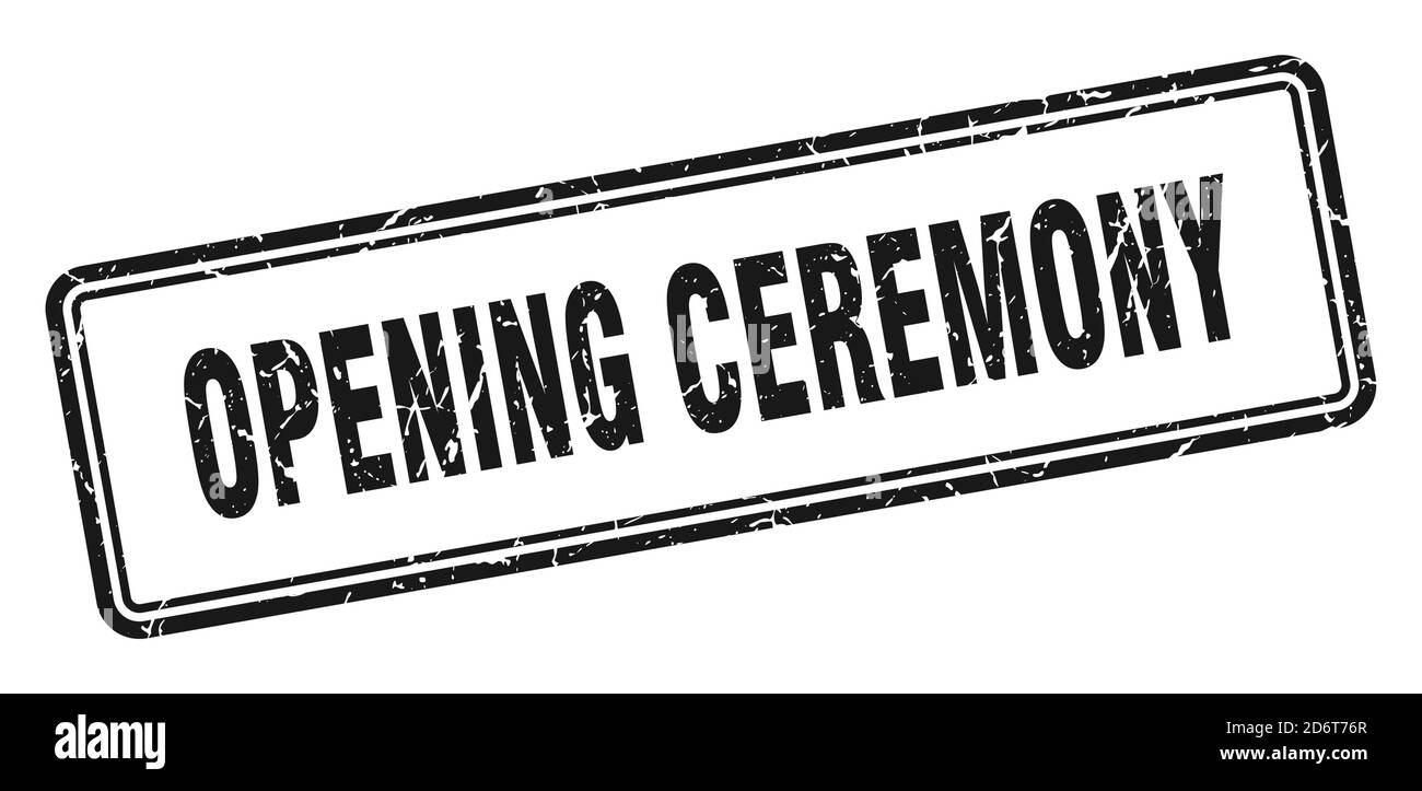 opening ceremony stamp. square grunge sign isolated on white background ...