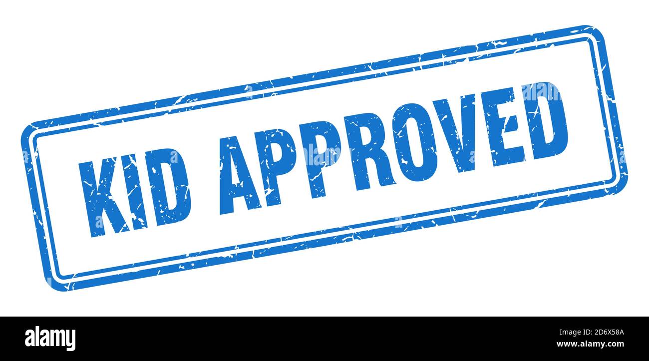 kid approved stamp. square grunge sign isolated on white background ...