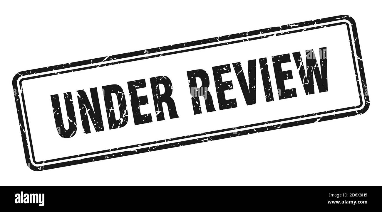 under review stamp. square grunge sign isolated on white background