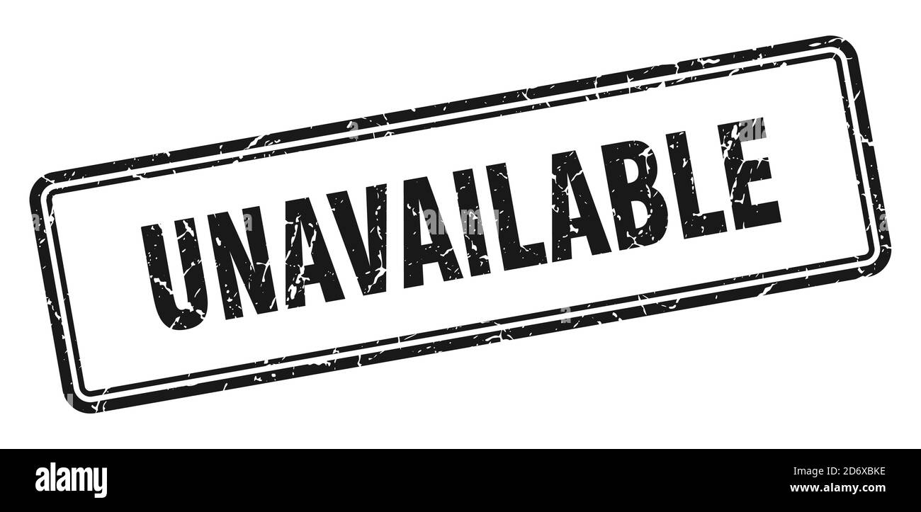Invailabe unavailable stamp. square grunge sign isolated on white background ...