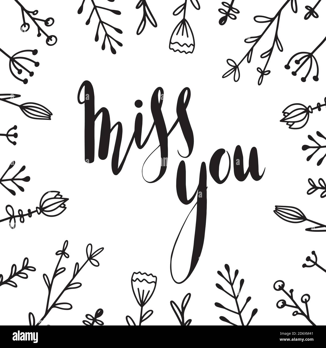 Miss You Hand Drawn Lettering With Doodle Flowers Brush Calligraphy Square Greeting Card Vector Element For Cards T Shirt Printing And Your Desig Stock Vector Image Art Alamy https www alamy com miss you hand drawn lettering with doodle flowers brush calligraphy square greeting card vector element for cards t shirt printing and your desig image382902577 html
