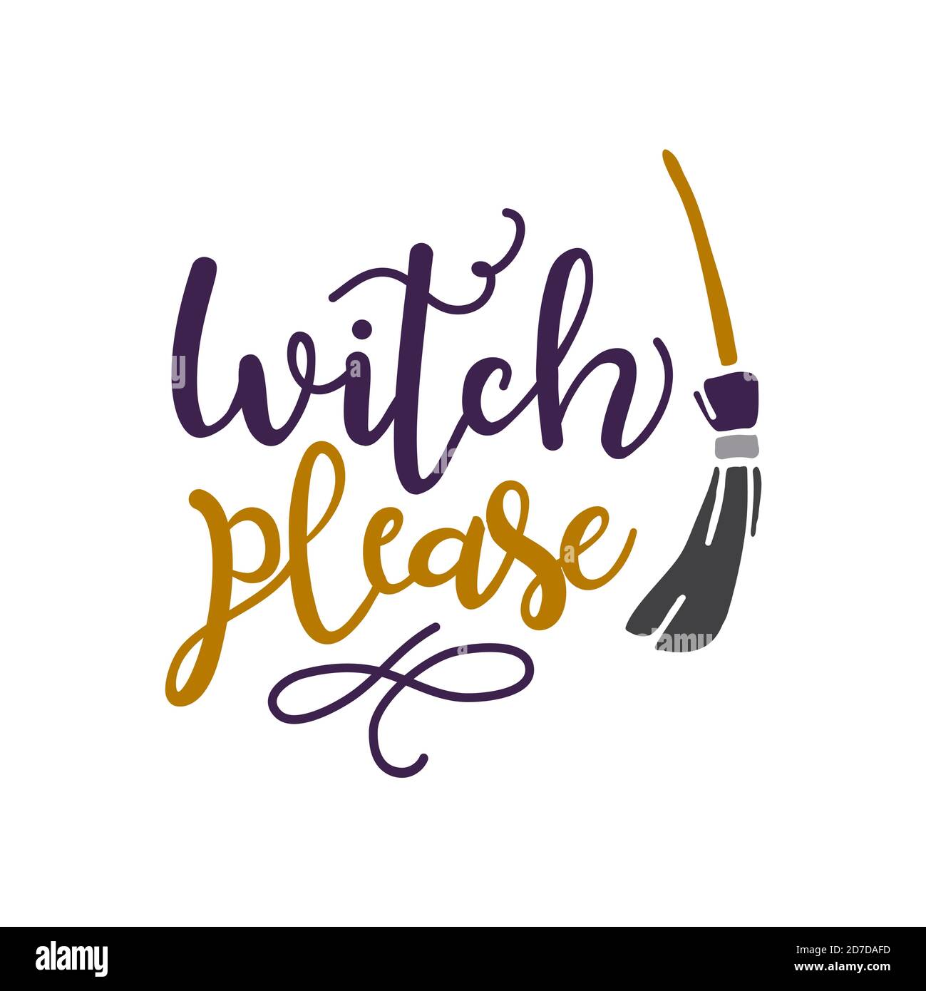 Witch Please - hand lettering with bat and broom. Template for greeting card, party invitation, banner, postcard, poster. Halloween celebration letter Stock Vector