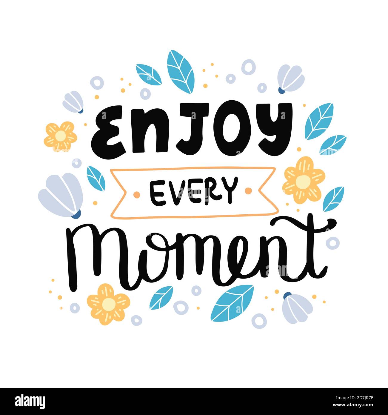 Enjoy every moment quote sign typography Vector Image