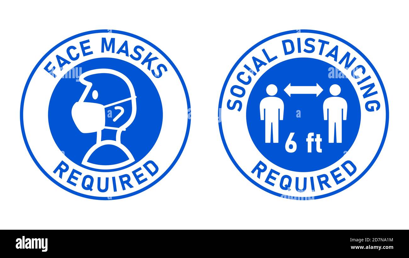 Face Masks Required and Social Distancing Required 6 ft or 6 Feet Round ...