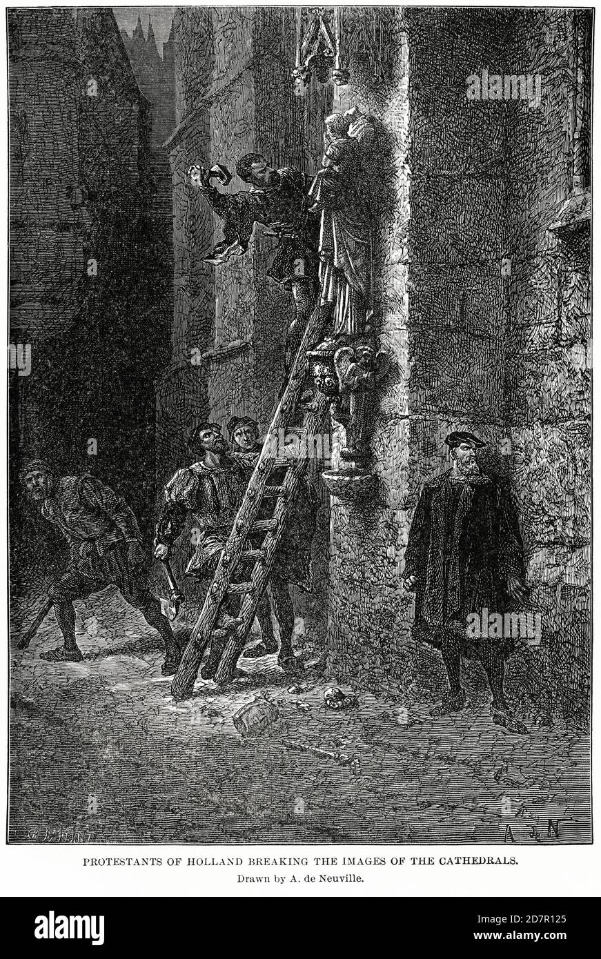 Protestants of Holland Breaking the Images of the Cathedrals, drawn by A. de Neuville, Illustration, Ridpath's History of the World, Volume III, by John Clark Ridpath, LL. D., Merrill & Baker Publishers, New York, 1897 Stock Photo