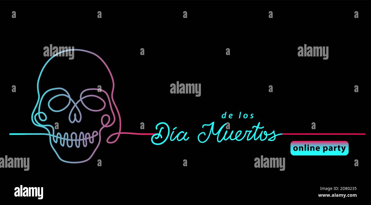 Dia de los muertos, day of the dead, black neon web banner in tik tok colors. Lineart illustration with text Dia de los muertos online party Stock Vector