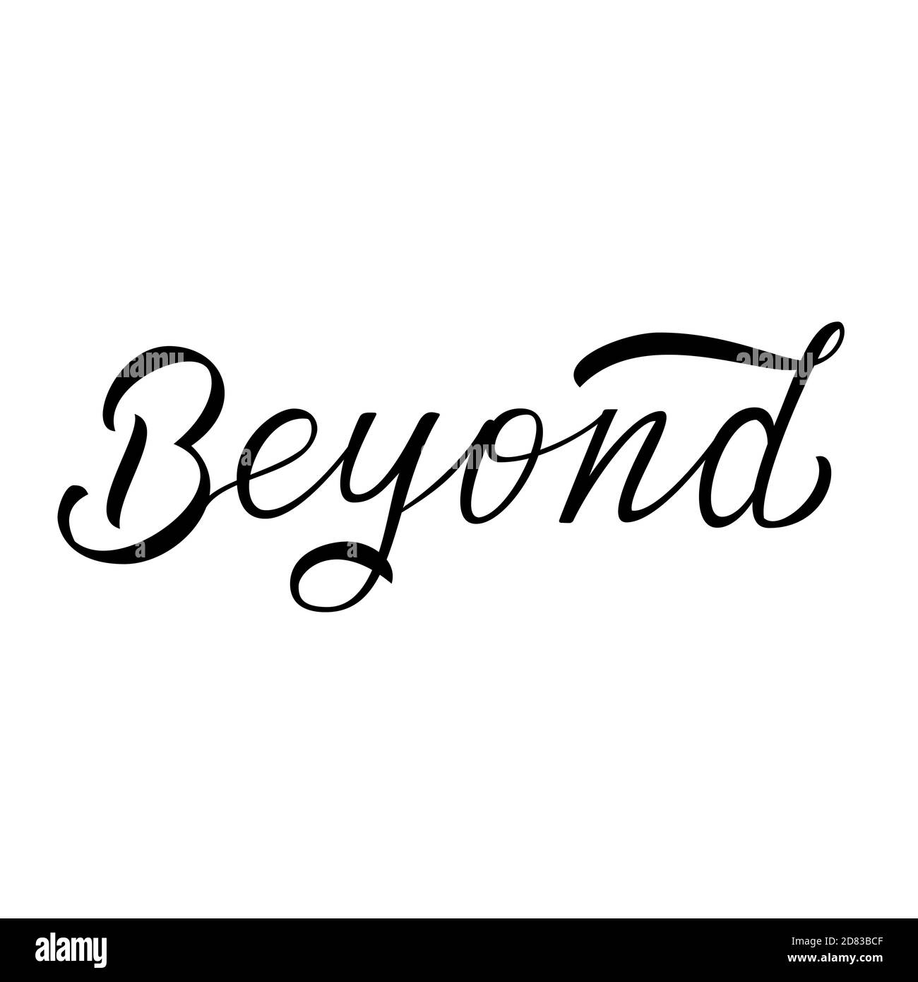 Beyond - brush script hand lettering isolated on white background Stock ...