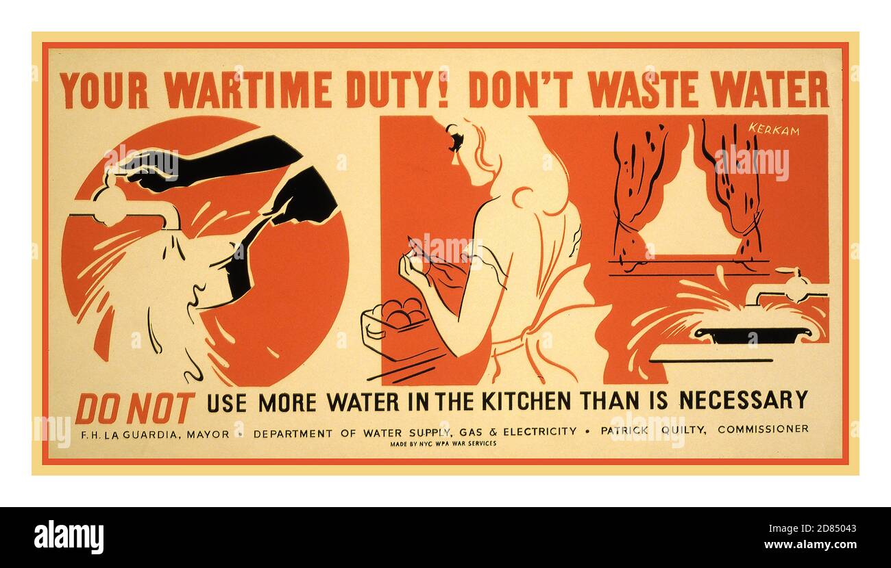 Vintage WW2 Propaganda Information poster 'Your wartime duty! Don't waste water Do not use more water in the kitchen than is necessary' Earl Kerkam, artist Federal Art Project , World War II Date Created/Published: [New York] : NYC WPA War Services, [between 1941 and 1943] Stock Photo